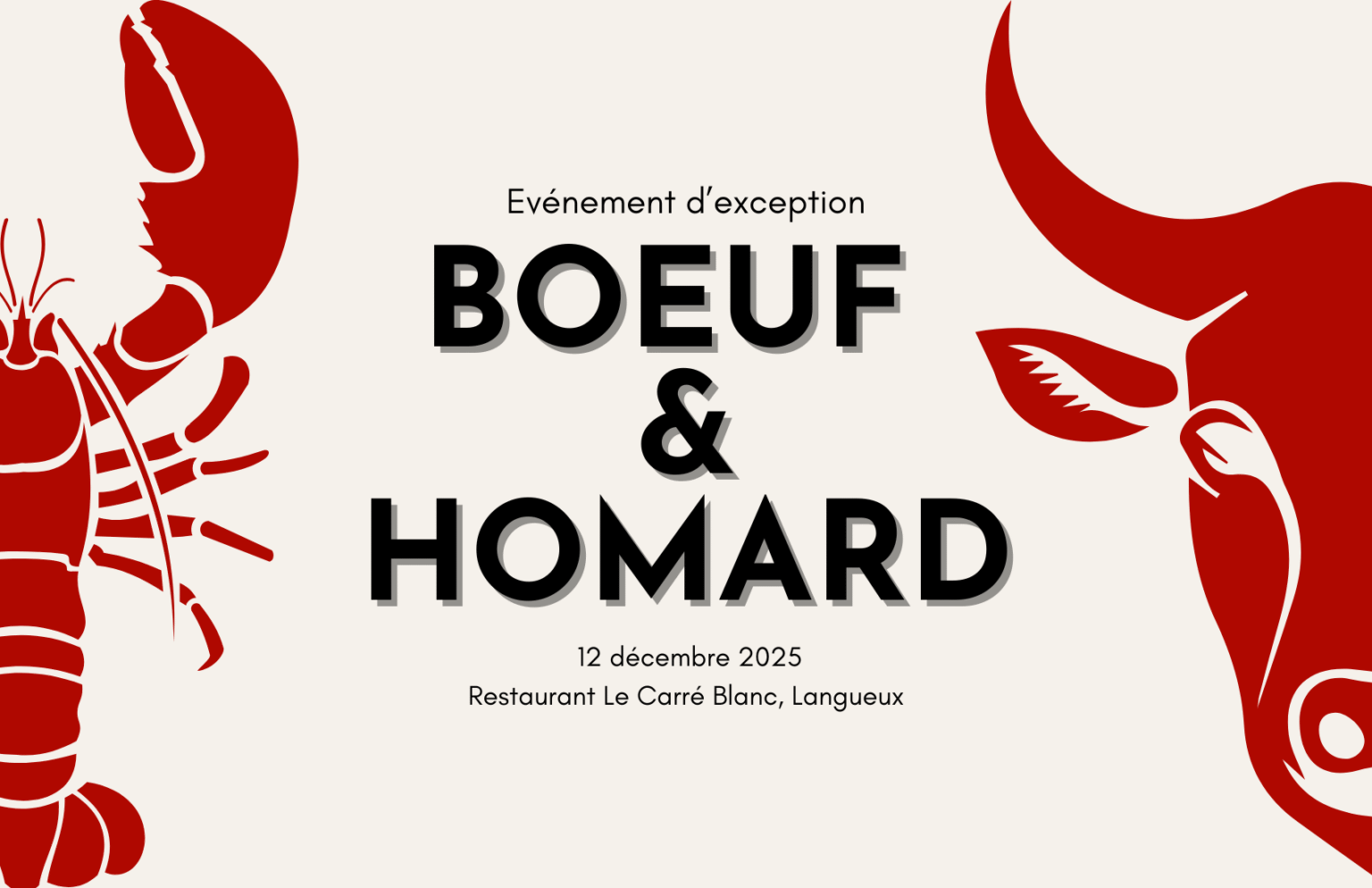 Déjeuner d’exception –  Boeuf & Homard